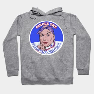 Dr. Evil Circle the Friggin' Wagons! Hoodie